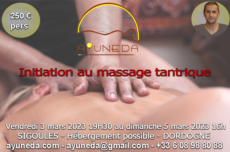Stage d'initiation au massage tantrique Ayuneda 0608988088